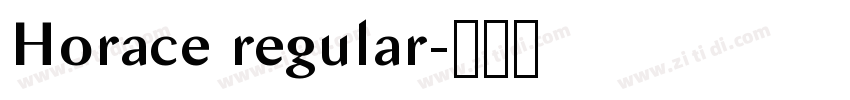 Horace regular字体转换